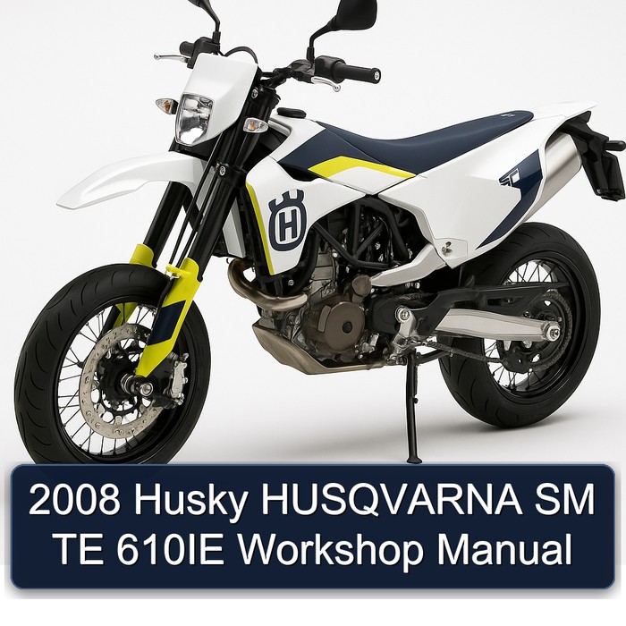 2008 Husky HUSQVARNA SM TE 610IE Workshop Manual