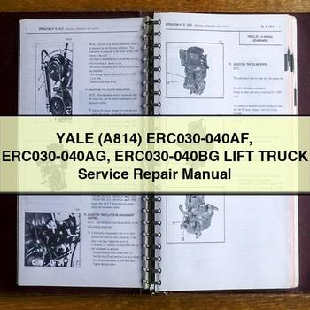 Yale (A814) ERC030-040AF ERC030-040AG ERC030-040BG Lift Truck Workshop Service Repair Manual PDF Download