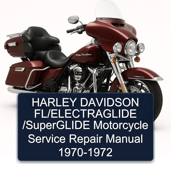 HARLEY DAVIDSON FL/ELECTRAGLIDE /SuperGLIDE Motorcycle Manual de servicio y reparación 1970-1972