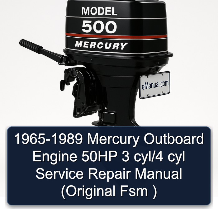1965-1989 Mercury Outboard Engine 50HP 3 cyl/4 cyl Manual de servicio y reparación (Original Fsm )