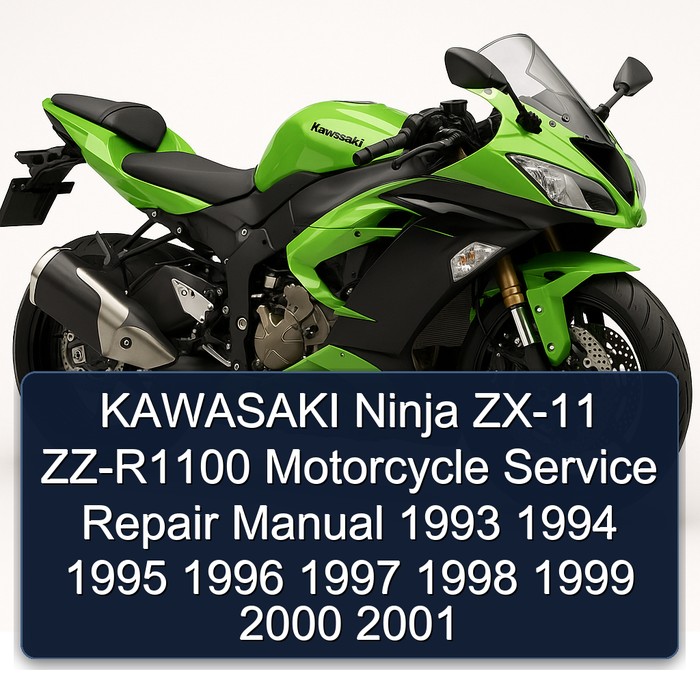 KAWASAKI Ninja ZX-11 ZZ-R1100 Motorcycle Manual de servicio y reparación 1993 1994 1995 1996 1997 1998 1999 2000 2001