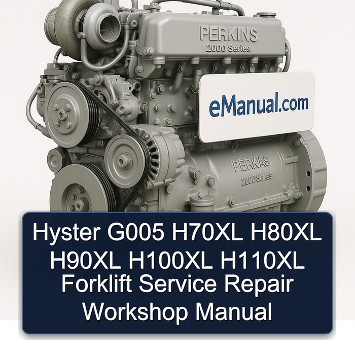 Manual de Servicio y Reparación de Montacargas Hyster G005 H70XL H80XL H90XL H100XL H110XL