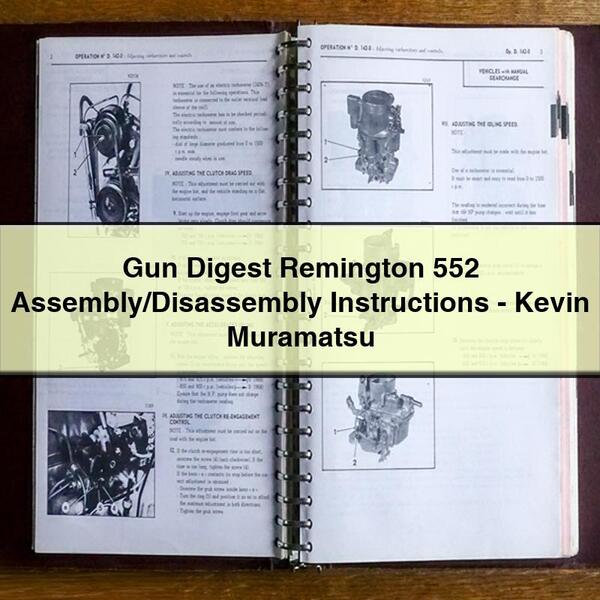 Gun Digest Remington 552 Assembly/Disassembly Instructions-Kevin Muramatsu
