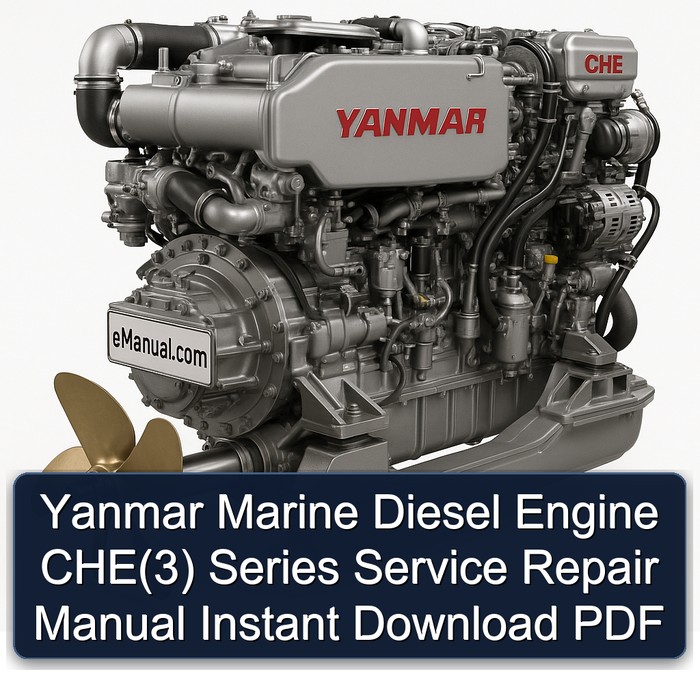 Yanmar Marine Diesel Engine CHE(3) Series Manual de servicio y reparación Instant Download PDF
