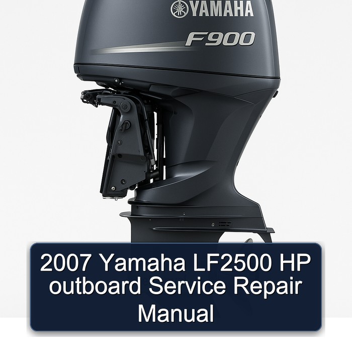 2007 Yamaha LF2500 HP outboard Service Repair Manual