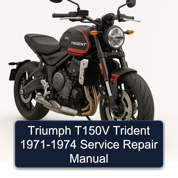 Triumph T150V Trident 1971-1974 Service Repair Manual