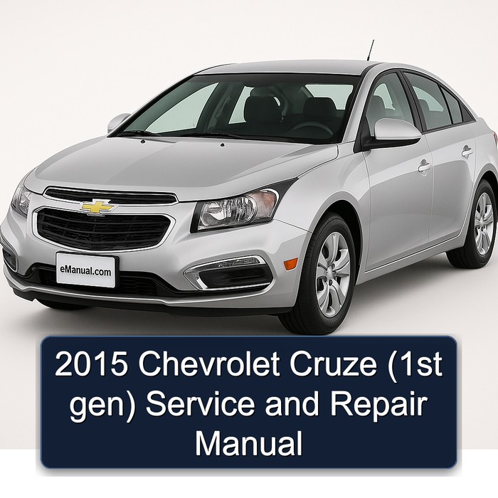 2015 Chevrolet Cruze (1st gen) Manual de servicio y reparación