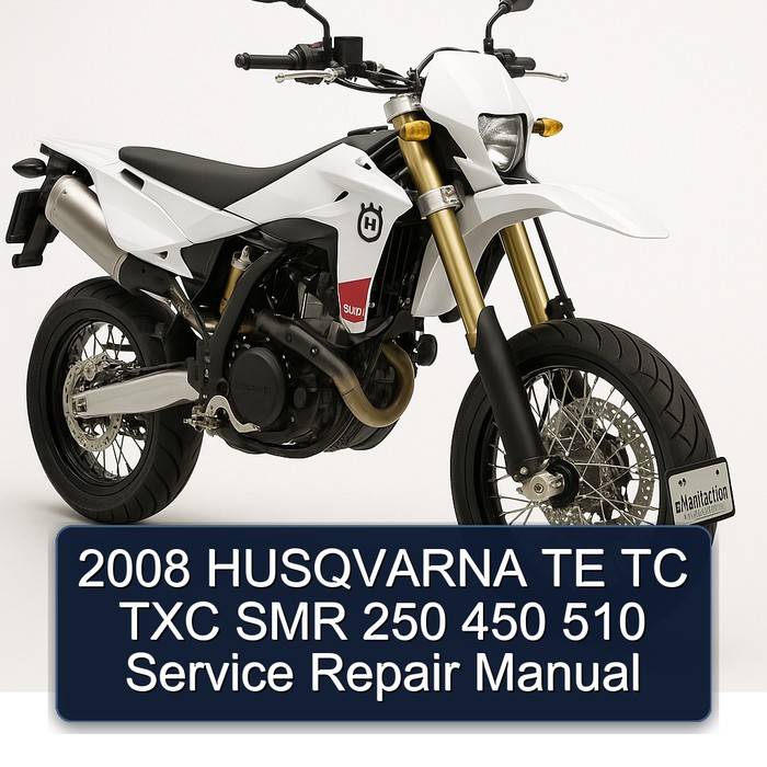 Husqvarna Te Tc Txc Smr 250 450 510 Workshop Service Repair Manual PDF Download
