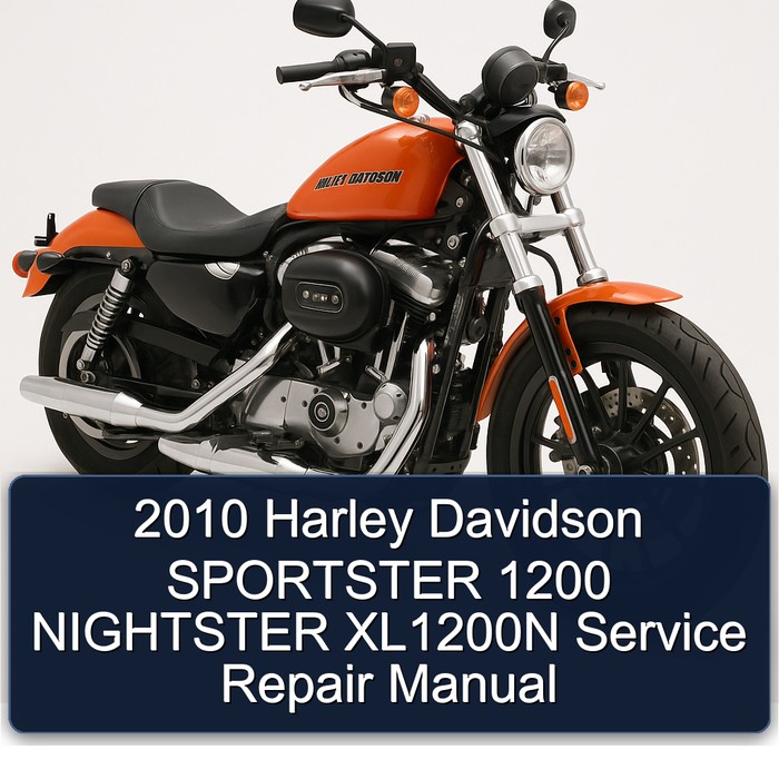 2010 Harley Davidson SPORTSTER 1200 NIGHTSTER XL1200N Manual de servicio y reparación