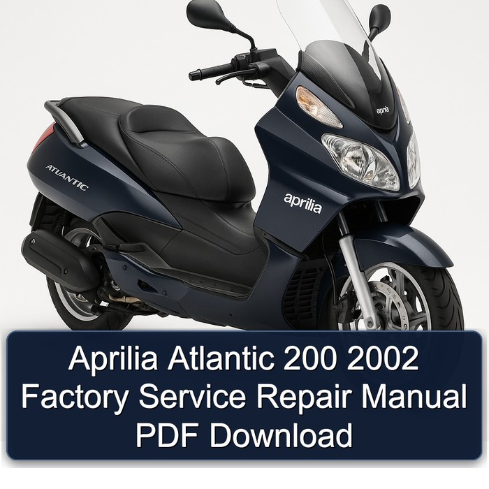 Aprilia Atlantic 200 2002 Factory Manual de servicio y reparación PDF Download