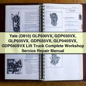 Yale (D810) GLP030VX GDP030VX GLP035VX GDP035VX GLP040SVX GDP040SVX Lift Truck Workshop Service Repair Manual PDF Download