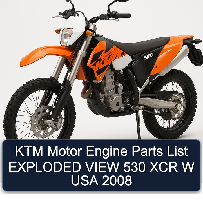 KTM Motor Engine Parts List EXPLODED VIEW 530 XCR W USA 2008