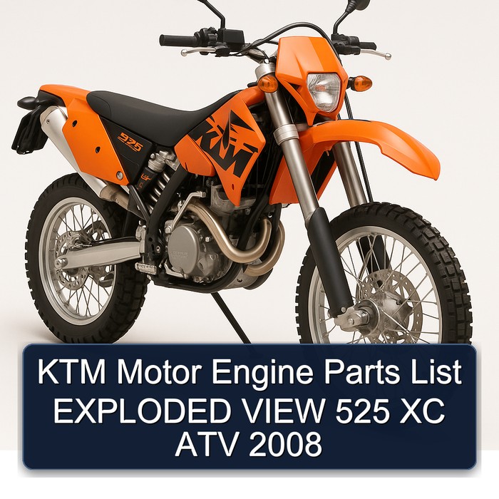 KTM Motor Engine Parts List EXPLODED VIEW 525 XC ATV 2008