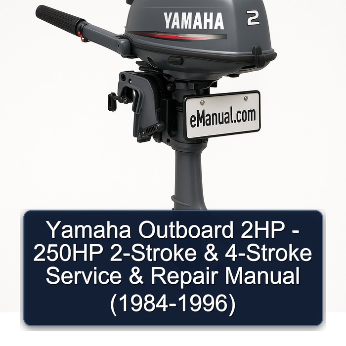 1987 Yamaha Outboard 2HP - 250HP 2-Stroke & 4-Stroke & () Workshop Service Repair Manual PDF Download