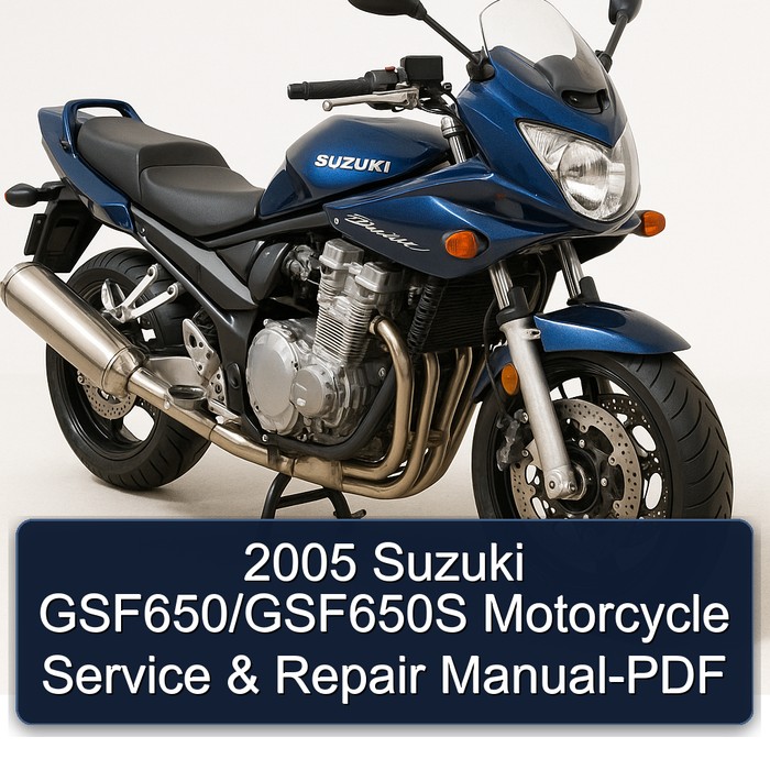 2005 Suzuki GSF650/GSF650S Motorcycle Manual de servicio y reparación-PDF