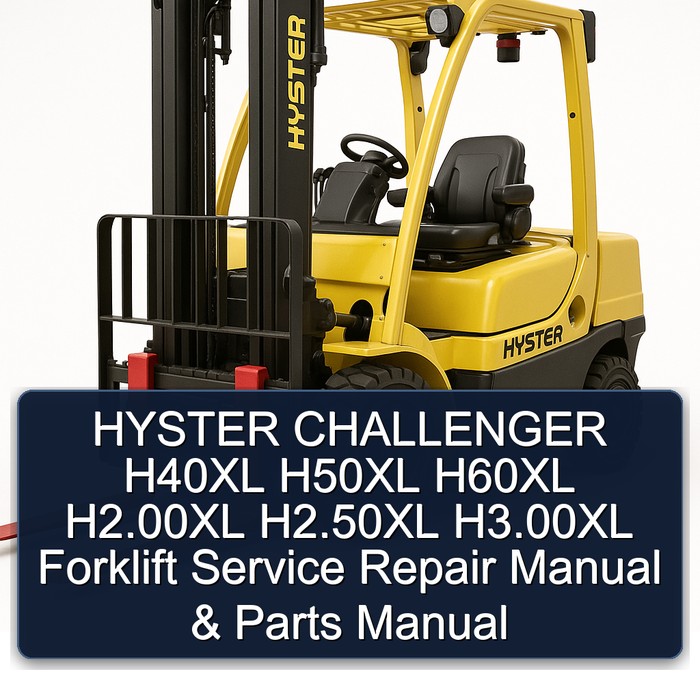 HYSTER CHALLENGER H40XL H50XL H60XL H2.00XL H2.50XL H3.HYSTER CHALLENGER H40XL H50XL H60XL H2.00XL H2.50XL H3.00XL Forklift Service Repair Manual & Parts Manual (C177)