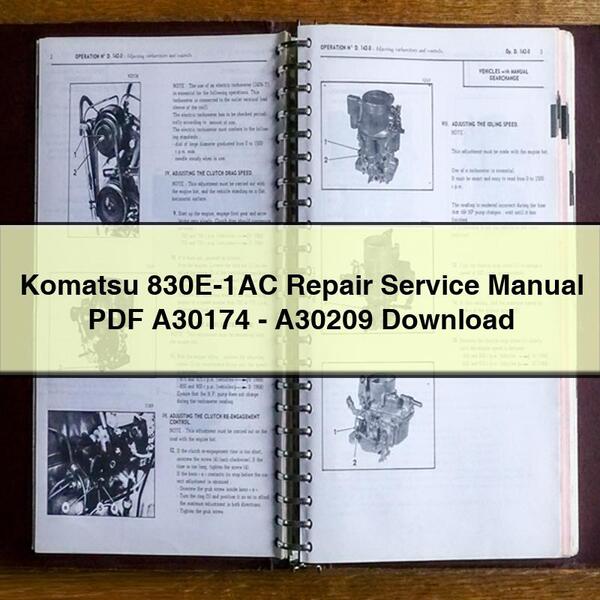 Komatsu 830E-1AC Repair Service Manual A30174-A30209 