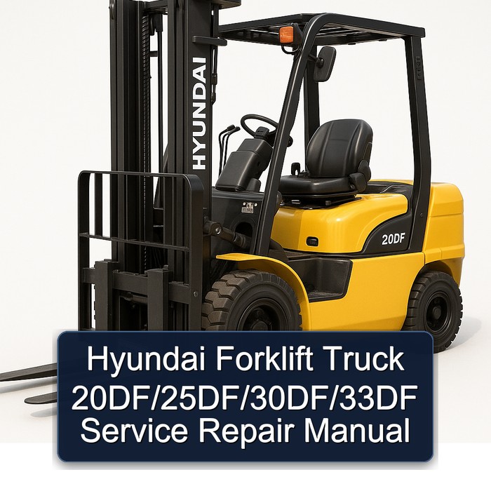 Manual de Servicio y Reparación para Montacargas Hyundai 20DF/25DF/30DF/33DF