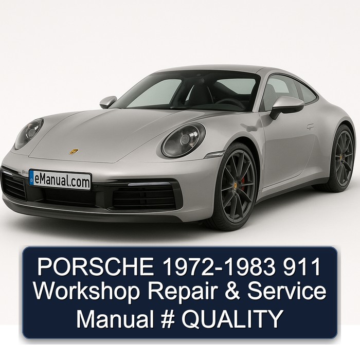 PORSCHE 1972-1983 911 Workshop Repair & Service Manual # QUALITY