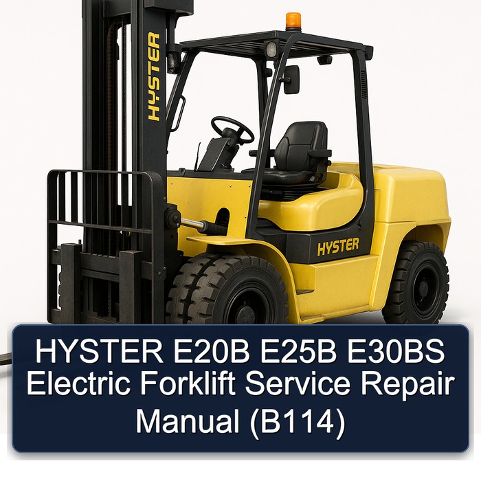 HYSTER E20B E25B E30BS Electric Forklift Service Repair Manual (B114)