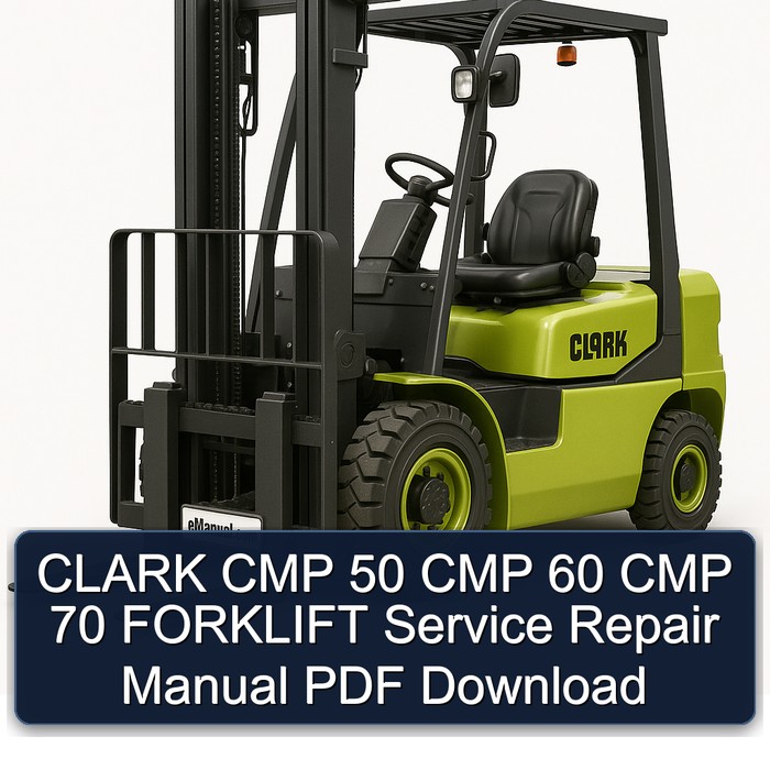 Manual de Servicio y Reparación CLARK CMP 50, CMP 60, CMP 70 PDF