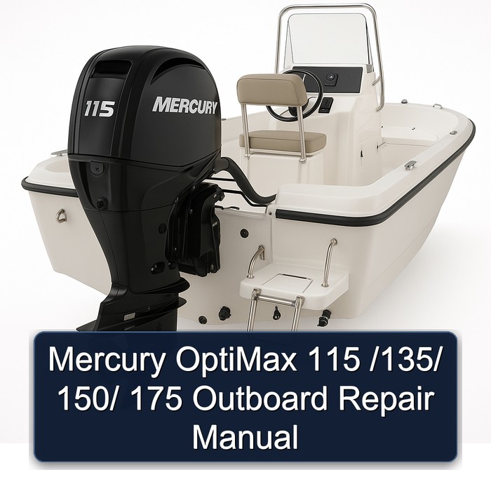 Mercury OptiMax 115 /135/ 150/ 175 Outboard Repair Manual  