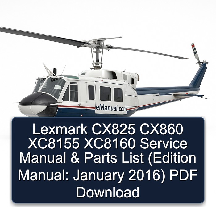 Lexmark CX825 CX860 XC8155 XC8160 Service Manual & Parts List (Edition Manual: January 2016) PDF Download