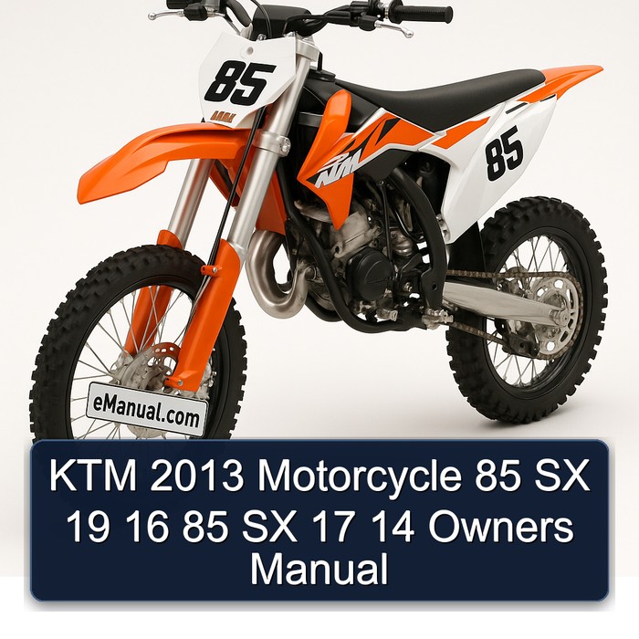 KTM 2013 Motorcycle 85 SX 19 16 85 SX 17 14 Owners Manual