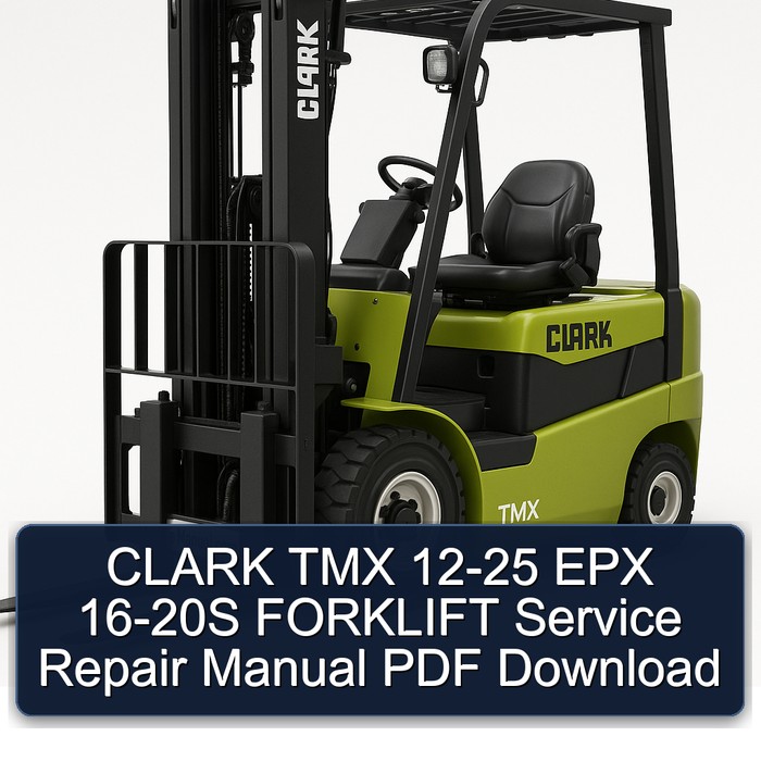 Clark TMX 12-25 EPX 16-20S Gabelstapler Service- und Reparaturhandbuch PDF Download