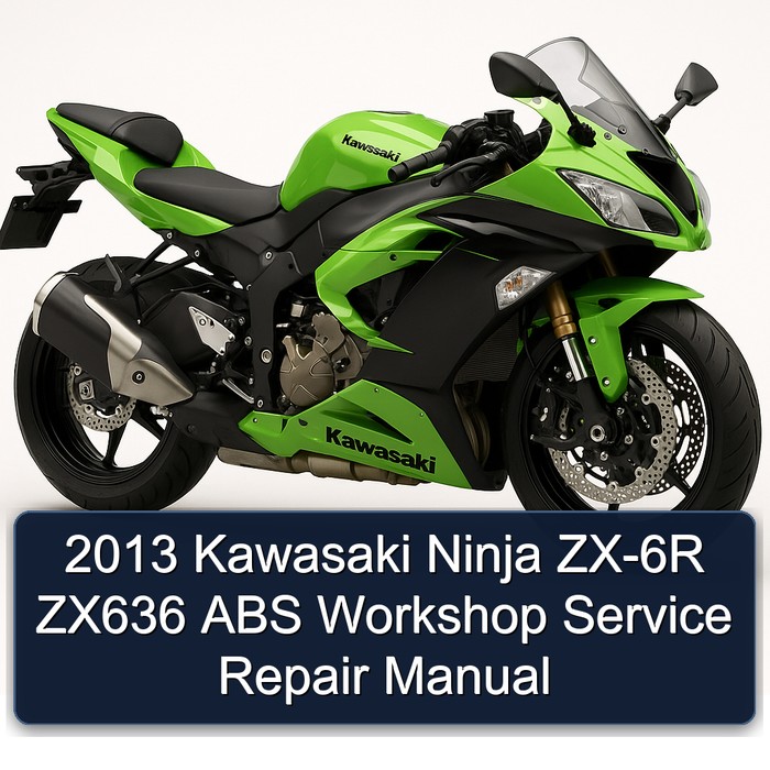 2013 Kawasaki Ninja ZX-6R ZX636 ABS Workshop Manual de servicio y reparación