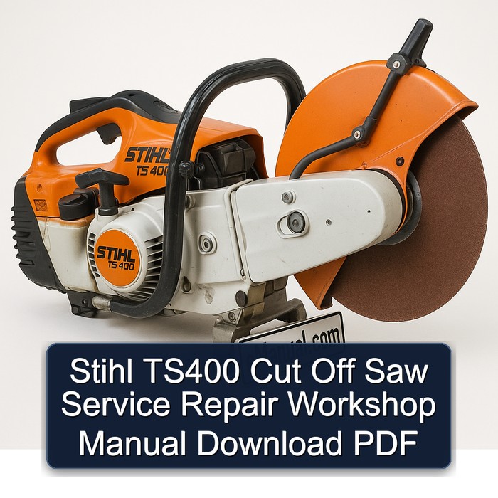 Stihl TS400 Cut Off Saw Service Repair Workshop Manual Download PDF