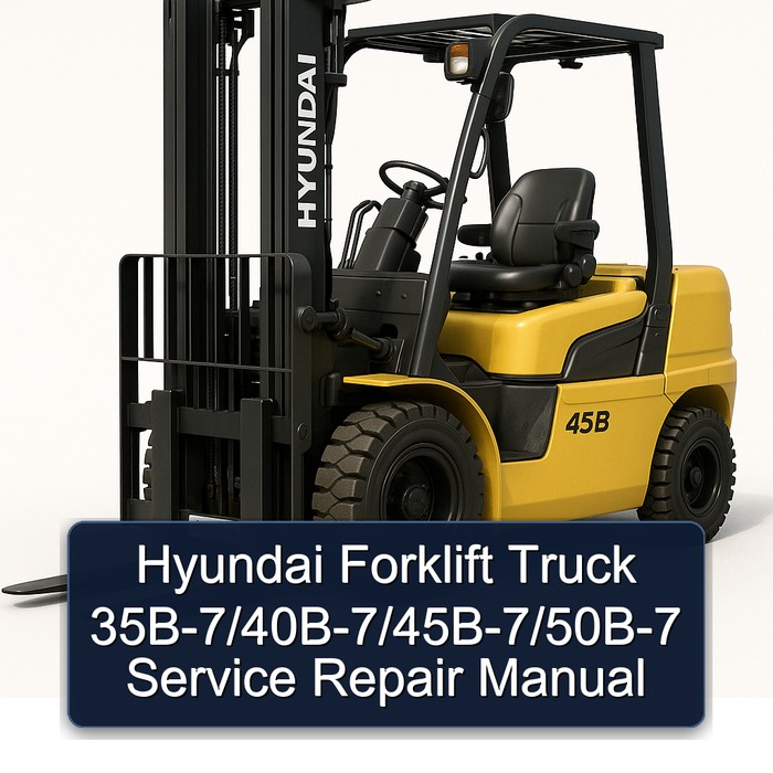 Manual de Servicio y Reparación para Carretillas Elevadoras Hyundai 35B-7/40B-7/45B-7/50B-7