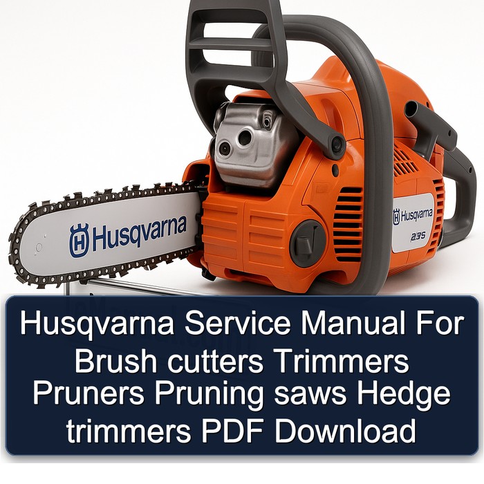 Husqvarna Service Manual For Brush cutters Trimmers Pruners Pruning saws Hedge trimmers PDF Download
