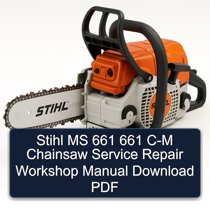 Stihl MS 661 661 C-M Chainsaw Service Repair Workshop Manual Download PDF