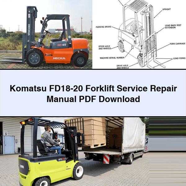 Komatsu FD18-20 Forklift Workshop Service Repair Manual PDF Download