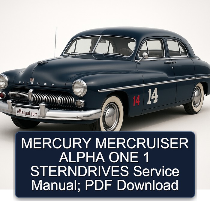 MERCURY MERCRUISER ALPHA ONE 1 STERNDRIVES Service Manual; PDF Download