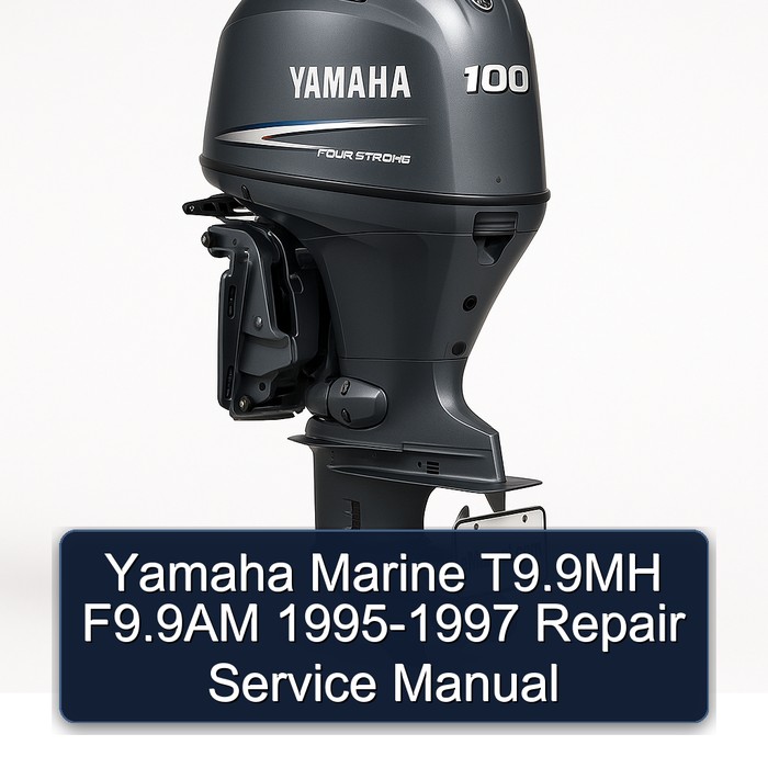 Yamaha Marine T9.9MH F9.9AM 1995-1997 Repair Service Manual 