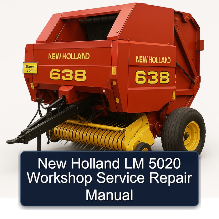 New Holland LM 5020 Workshop Service Repair Manual 
