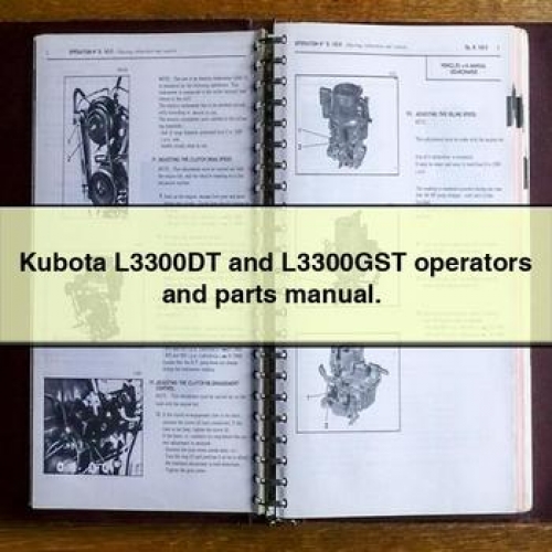 Kubota L3300DT and L3300GST Operators and Parts Catalog PDF Download
