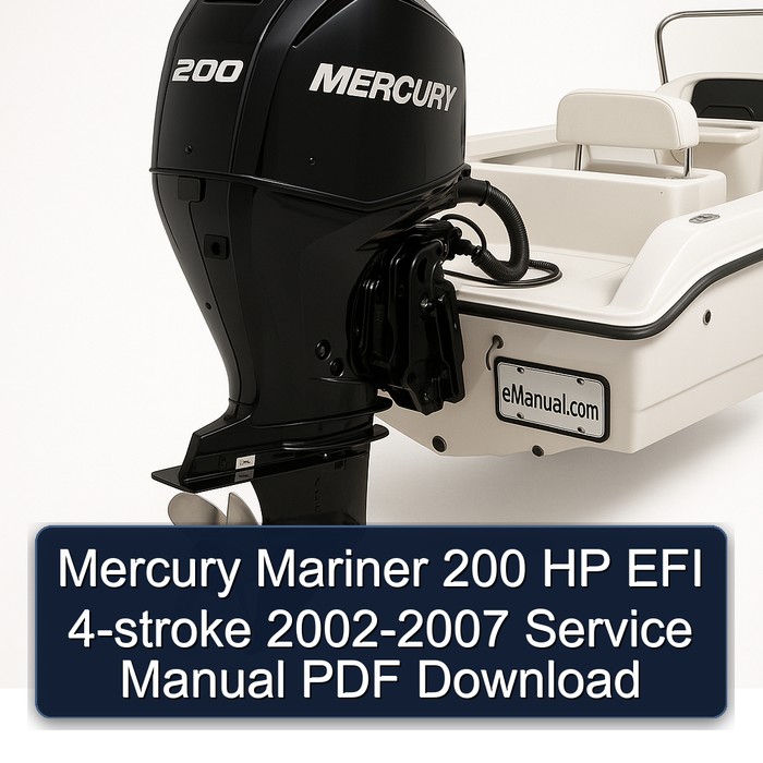 Mercury Mariner 200 HP EFI 4-stroke 2002-2007 Service Manual PDF Download