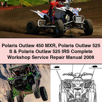 Polaris Outlaw 450 MXR Polaris Outlaw 525 S & Polaris Outlaw 525 IRS Manual completo de servicio y reparación del taller 2008