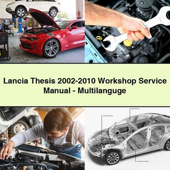 Lancia Thesis 2002-2010 Workshop Manual de servicio y reparación-Multilanguge