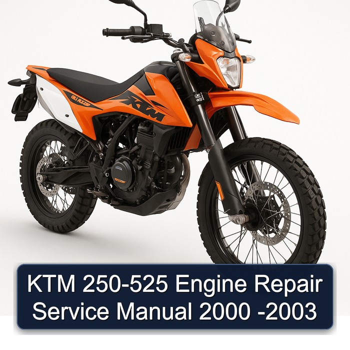 KTM 250-525 Engine Repair Service Manual 2000 -2003