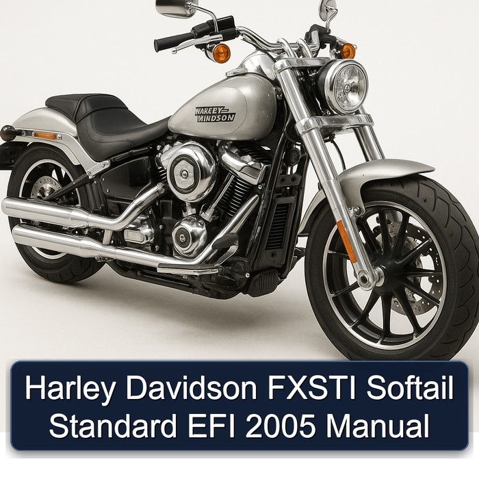 Harley Davidson FXSTI Softail Standard EFI 2005 Manual