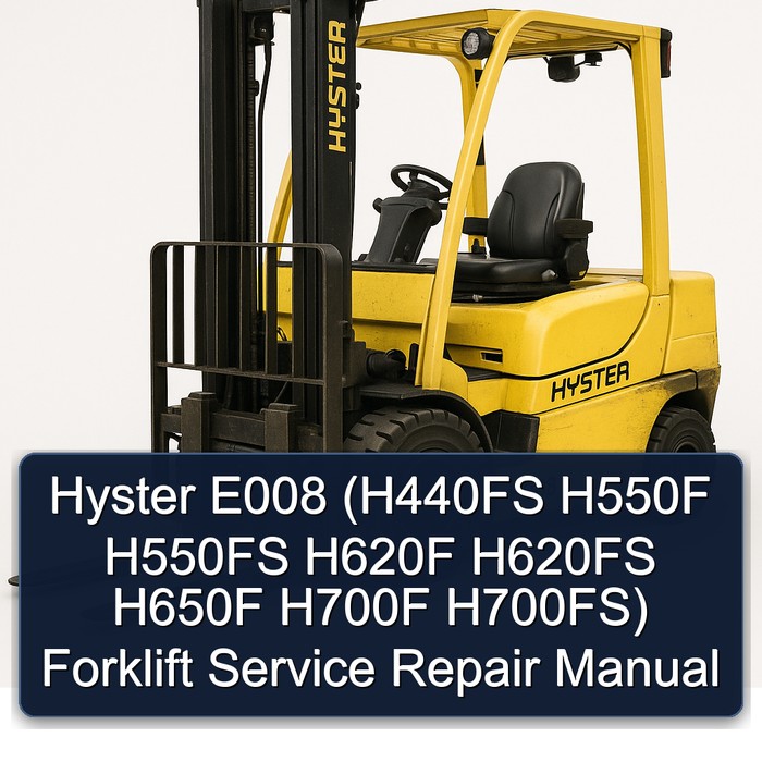 Manual de Servicio y Reparación de Montacargas Hyster E008 (H440FS H550F H550FS H620F H620FS H650F H700F H700FS)
