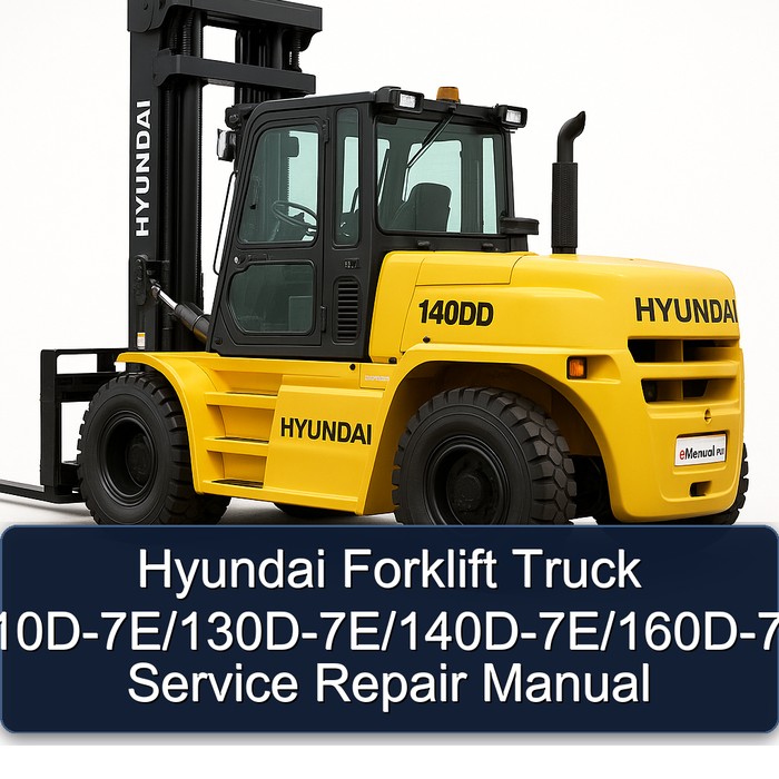 Manual de Servicio y Reparación Hyundai Carretillas Elevadoras 110D-7E/130D-7E/140D-7E/160D-7E