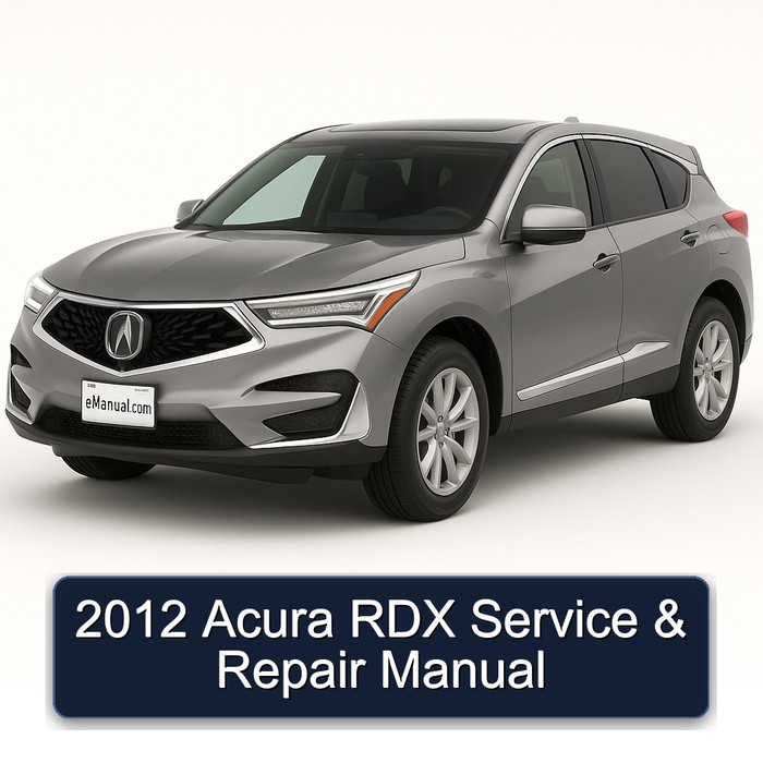 2012 Acura RDX Manual de servicio y reparación