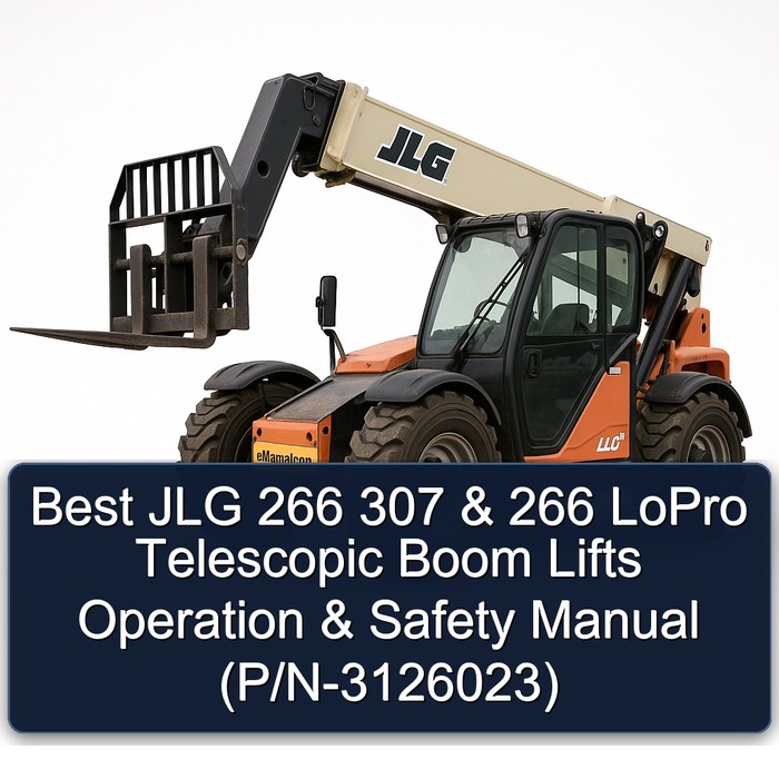 Best Jlg 266 307 & 266 Lopro Telescopic Boom Lifts Operation & Safety Manual (P/N-3126023) PDF Download