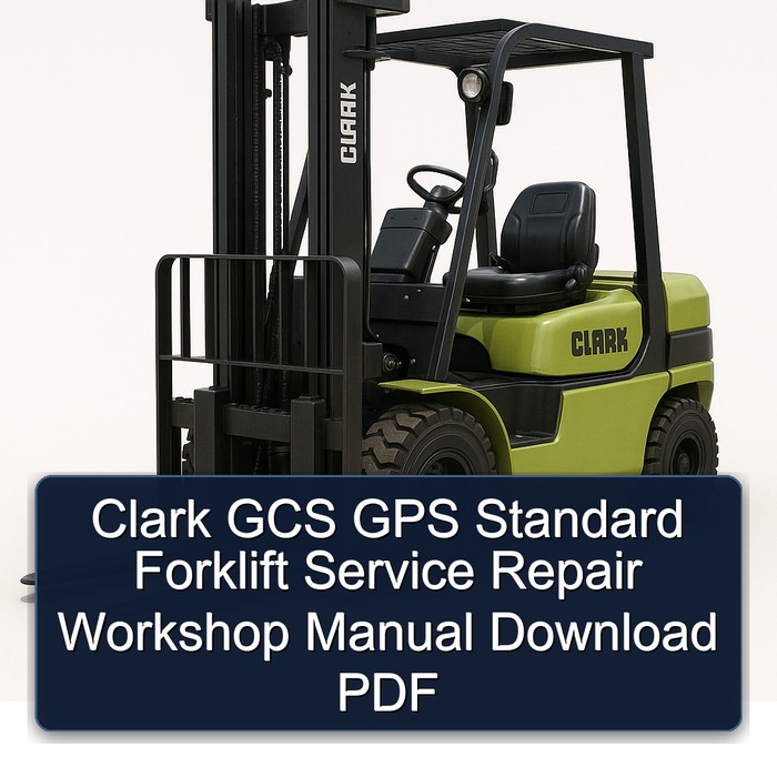 Manual de Reparación y Servicio de Montacargas Clark GCS GPS Standard (PDF)