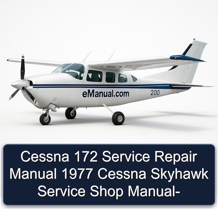 Cessna 172 Service Repair Manual 1977 Cessna Skyhawk Service Shop Manual-